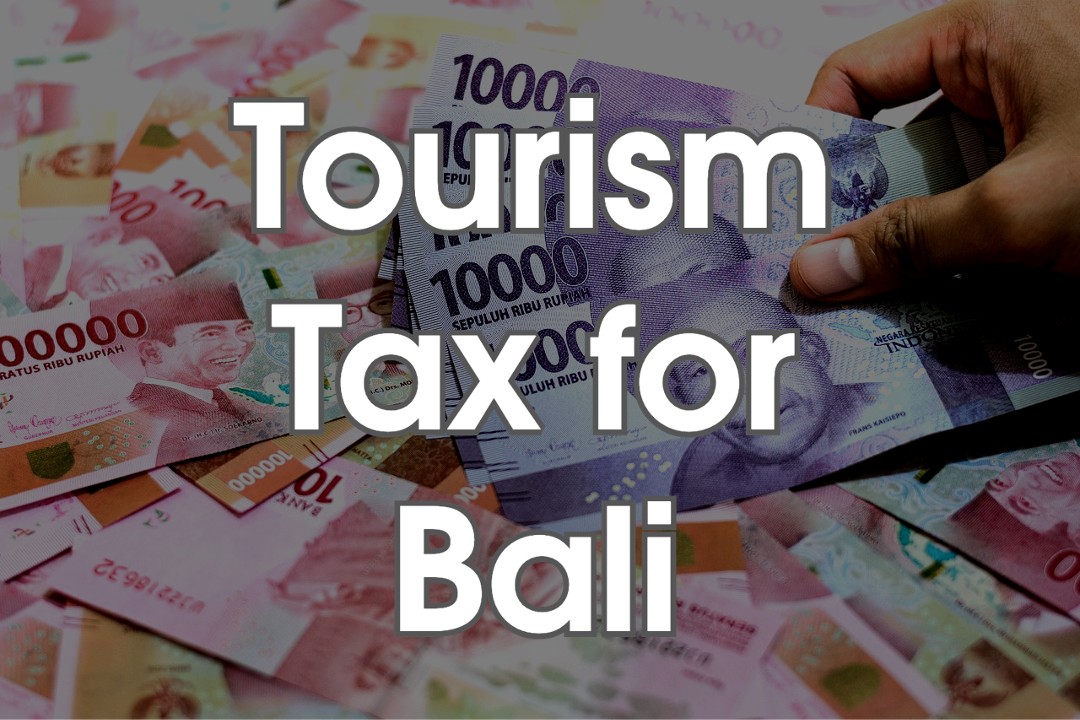 Bali Tourism Tax in 2024